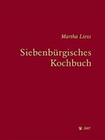 Martha Liess Siebenbürgisches Kochbuch