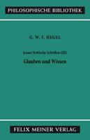 Georg Wilhelm Friedrich Hegel Jenaer Kritische Schriften / Jenaer Kritische Schriften III