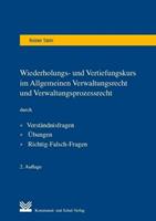 Reiner Stein Wiederholungs- und Vertiefungskurs im Allgemeinen Verwaltungsrecht und Verwaltungsprozessrecht