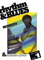 Wesley Schaum Rhythm & Blues, for Piano. Bd.1