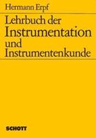 Hermann Erpf Lehrbuch der Instrumentation und Instrumentenkunde