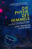 Franklyn Judy Die Physik des Himmels