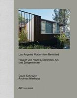 Andreas Nierhaus, David Schreyer Los Angeles Modernism Revisited