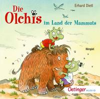 Erhard Dietl Die Olchis im Land der Mammuts