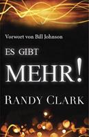 Randy Clark Es gibt Mehr!