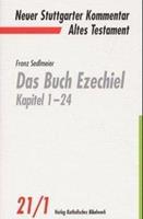 Franz Sedlmeier Das Buch Ezechiel Kapitel 1-24