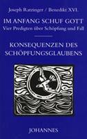 Benedikt XVI., Joseph Ratzinger Im Anfang schuf Gott