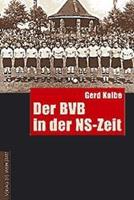 Gerd Kolbe Der BVB in der NS-Zeit