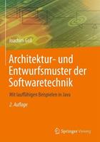 Joachim Goll Architektur- und Entwurfsmuster der Softwaretechnik