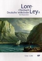Günter Graulich, Volker Hempfling Lore-Ley, Chorbuch Deutsche Volkslieder, Chorleiterband. Bd.2