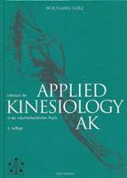Wolfgang Gerz Lehrbuch der Applied Kinesiology (AK) in der naturheilkundlichen Praxis