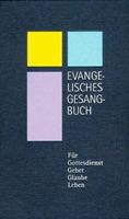 Wartburg Verlag - c/o Evangelisches Medienhaus Evangelisches Gesangbuch - Ausgabe für die Evangelisch-lutherische Kirche in Thüringen / Gemeindeausgabe
