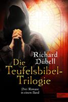 Richard Dübell Drei Romane in einem Band: 
