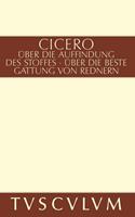 Cicero Über die Auffindung des Stoffes / De inventione