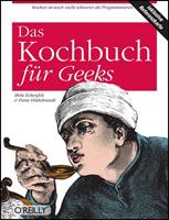 Mela Eckenfels, Petra Hildebrandt Das Kochbuch für Geeks