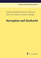 Lothar Kuhlen, Hans Kudlich, Víctor Gomez Martí Korruption und Strafrecht