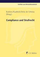 Müller Jur.Vlg.C.F. Compliance und Strafrecht