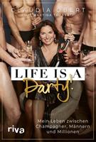 Claudia Obert, Martina Taubert Life Is a Party!