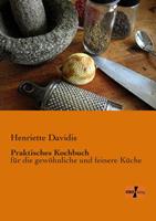 Henriette Davidis Praktisches Kochbuch