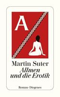 Martin Suter Allmen und die Erotik