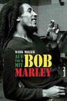 Mark Miller Auf Tour mit Bob Marley