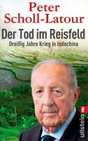 Peter Scholl-Latour Der Tod im Reisfeld