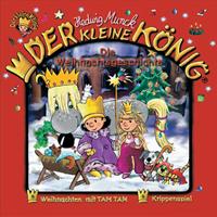 Hedwig Munck Der kleine König 16. Die Weihnachtsgeschichte. CD
