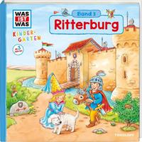 Hans-Günther Döring WAS IST WAS Kindergarten: Ritterburg