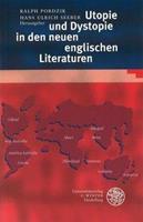 Ralph Pordzik, Hans U. Seeber Utopie und Dystopie in den neuen englischen Literaturen