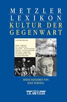 Ralf Schnell Metzler Lexikon Kultur der Gegenwart