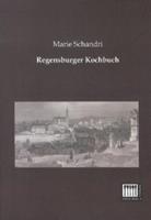Marie Schandri Regensburger Kochbuch