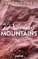 Droemer/Knaur Moving Mountains / Fletcher-University Bd.4