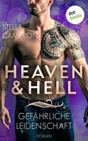 Stella Cameron Heaven & Hell - Gefährliche Leidenschaft