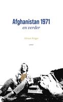 Adriaan Krijger Afghanistan 1971 en verder