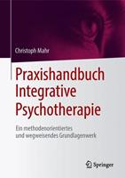 Christoph Mahr Praxishandbuch Integrative Psychotherapie
