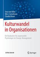 Svea Hehn, Nils I. Cornelissen, Claudia Braun Kulturwandel in Organisationen