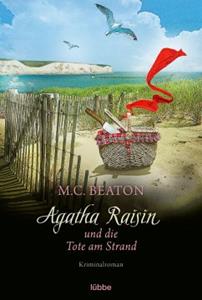 Bastei Lübbe Agatha Raisin und die Tote am Strand / Agatha Raisin Bd.17