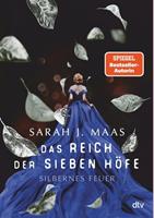 Sarah J. Maas Das Reich der sieben Höfe – Silbernes Feuer