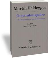 Martin Heidegger Anmerkungen VI-IX