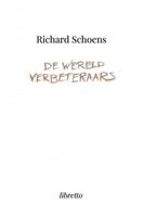 Richard Schoens De Wereldverbeteraars