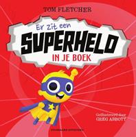 Tom Fletcher Er zit een superheld in je boek