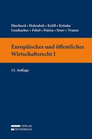 Harald Eberhard, Michael Holoubek, Thomas Kröll, Christ Europäisches und öffentliches Wirtschaftsrecht I