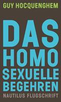 Guy Hocquenghem Das homosexuelle Begehren