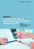 Schwabe Verlagsgruppe AG Schwabe Verlag METAP II – Alltagsethik für die ambulante und stationäre Langzeitpflege