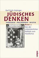 Karl Erich Grözinger Jüdisches Denken. Theologie - Philosophie - Mystik