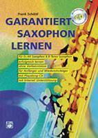 Frank R. Schöttl Garantiert Saxophon Lernen