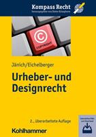 Volker Michael Jänich, Jan Eichelberger Urheber- und Designrecht