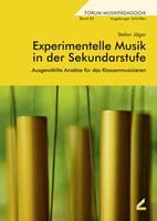 Stefan Jäger Experimentelle Musik in der Sekundarstufe
