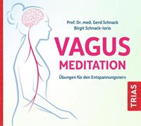 Gerd Schnack,  Birgit Schnack-Iorio Vagus-Meditation - die Übungs-CD