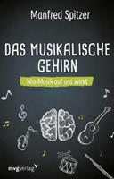 Manfred Spitzer Das musikalische Gehirn